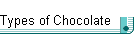 Types of Chocolate