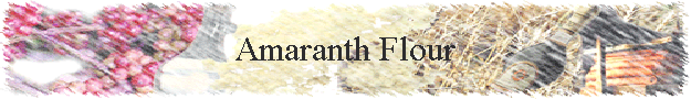 Amaranth Flour