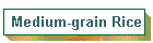 Medium-grain Rice