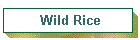 Wild Rice