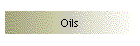 Oils