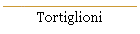 Tortiglioni