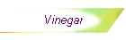 Vinegar