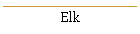 Elk