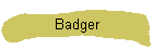 Badger