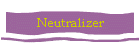 Neutralizer