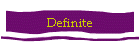 Definite