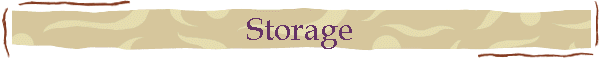Storage