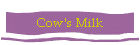 Cow's Milk