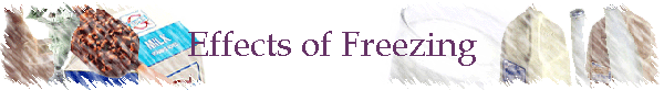 Effects of Freezing