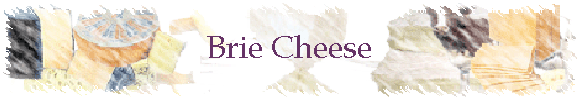 Brie Cheese