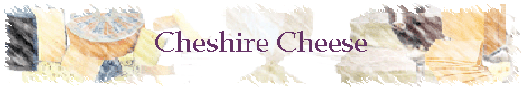 Cheshire Cheese