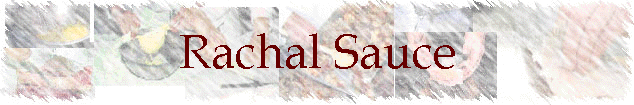 Rachal Sauce