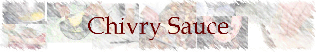 Chivry Sauce