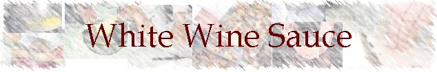 White Wine Sauce