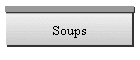 Soups