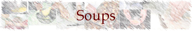 Soups