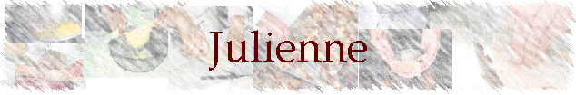 Julienne