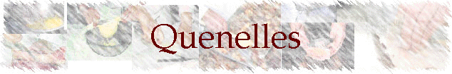 Quenelles