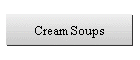 Cream Soups