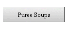 Puree Soups