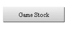 Game Stock