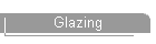 Glazing