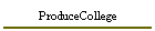 ProduceCollege