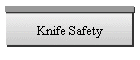 Knife Safety