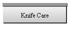 Knife Care