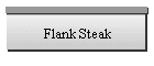 Flank Steak