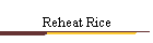 Reheat Rice