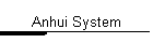 Anhui System