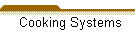 Cooking Systems