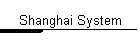 Shanghai System