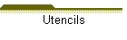 Utencils