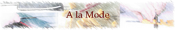 A la Mode