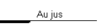 Au jus