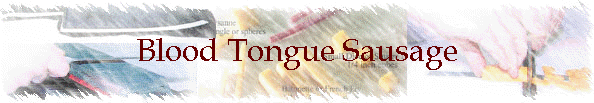 Blood Tongue Sausage