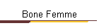 Bone Femme