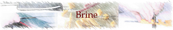 Brine