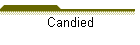 Candied