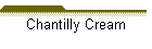 Chantilly Cream