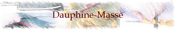 Dauphine-Masse