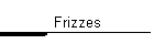 Frizzes