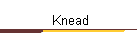 Knead