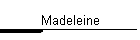 Madeleine