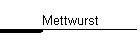 Mettwurst