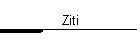 Ziti