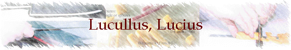 Lucullus, Lucius